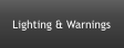 Lighting & Warnings